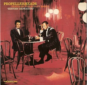Propellerheads Featuring Miss Shirley Bassey - History Repeating