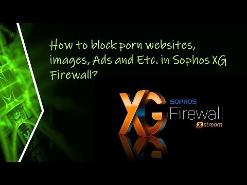 How to create web filter and apply in Sophos XG Firewall?