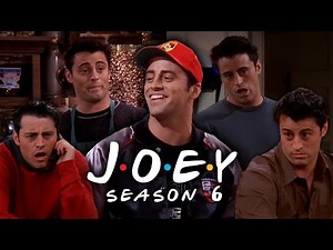 The Ones with Joey from Season 6 | Friends