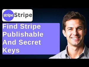How To Find Your Stripe Publishable And Secret API Keys [2025 Guide]