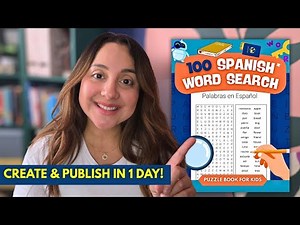 Create and Publish a BILINGUAL Word Search Puzzle Book to Sell on Amazon KDP (Step-by-Step)