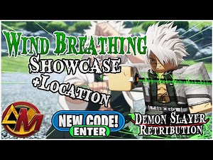 [NEW CODES] Wind Breathing Showcase+ Location | DS Retribution ( Codes in Description )