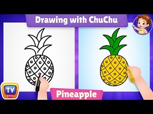 How to Draw a Pineapple - Drawing with ChuChu  ChuChu TV Drawing for Kids Step by Step - Videos For Kids