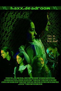 Haxx Deadroom (2017) - Movie