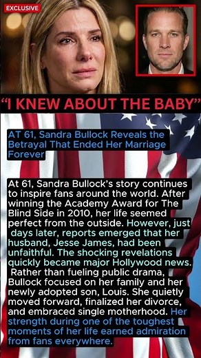 AT 61, Sandra Bullock Reveals the Betrayal That Ended Her Marriage Forever
