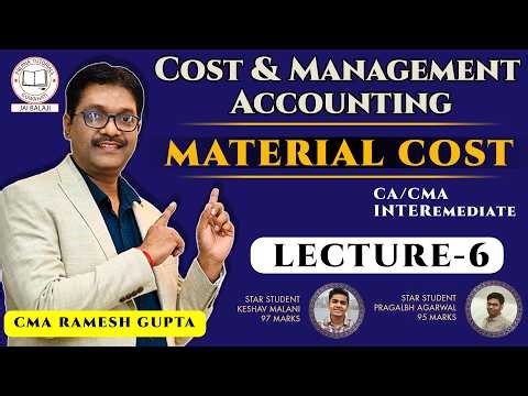 L 6 MATERIAL COST II COST & MANAGEMENT ACCOUNTING II CA/CMA INTER SEPT/DEC-26/JAN-27 II RAMESH GUPTA