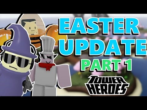 Tower Heroes April Fools/Easter Update Part 1! (New Skins, Egg Hunt, and MORE!)