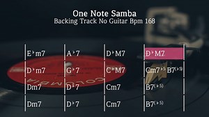 One Note Samba Backing Track (bpm 168)