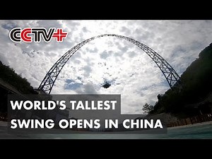 World's Tallest Swing Launched in Southwest China