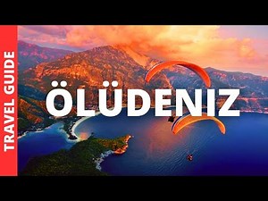 Oludeniz Turkey Travel Guide: 13 BEST Things To Do In Ölüdeniz