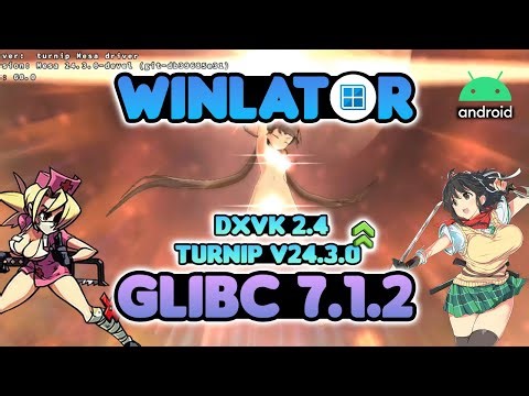 WINLATOR GLIBC 7.1.2 🔥| SETTINGS & GAMEPLAY❕| TURNIP REVISION 3 🔥| Skullgirls 2nd Encore & More ❕