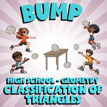 Classification of Triangles BUMP Math Game - No Prep Geometry Review Activity