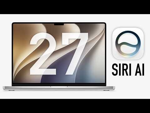 macOS 27 - Was ist neu? | Siri AI erster Test & Über 40 Neuerungen