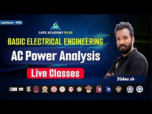 #16 Basic Electrical Engineering | AC Power Analysis | By Vishnu Sir