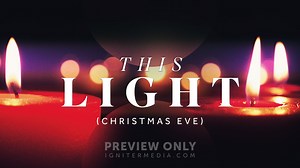 This Light - Christmas Eve - Mini Movies