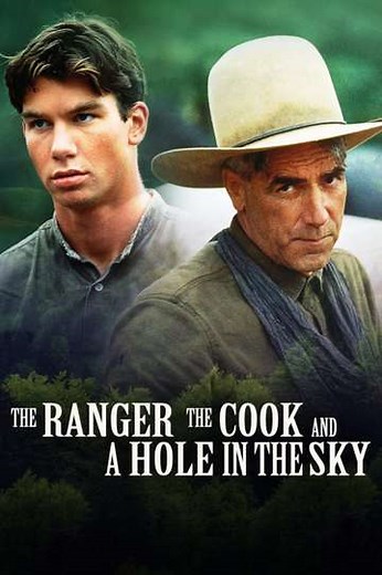 The Ranger, the Cook and a Hole in the Sky (1995) - Movie