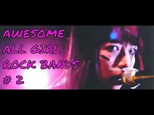Top 5 Awesome FEMALE ROCK BANDS #2