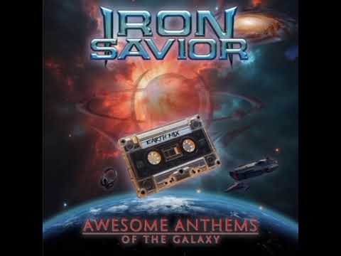 Iron Savior Album: Awesome Anthems Of The Galaxy (Covers) Band from: Germany Power Metal Year: 2026