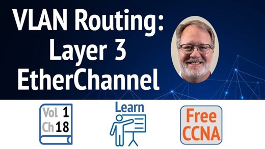 Layer 3 EtherChannels Setup and Verification | Step by Step | Wendell Odom