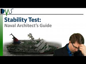Practical Stability Test: Naval Architect's Guide