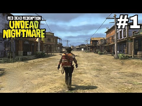Red Dead: Undead Nightmare (PC) | Part 1: Best Zombies Story