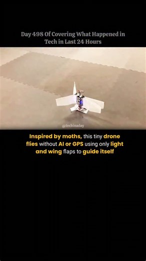 Techinaday | University of Cincinnati researchers have developed a moth-inspired flapping-wing drone that navigates autonomously without relying on... | Instagram