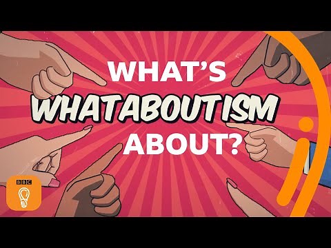 What is whataboutery all about? | A-Z of ISMs Episode 23 - BBC Ideas