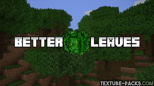 Better Leaves Texture Pack 1.21.11 / 1.21.10 | Download
