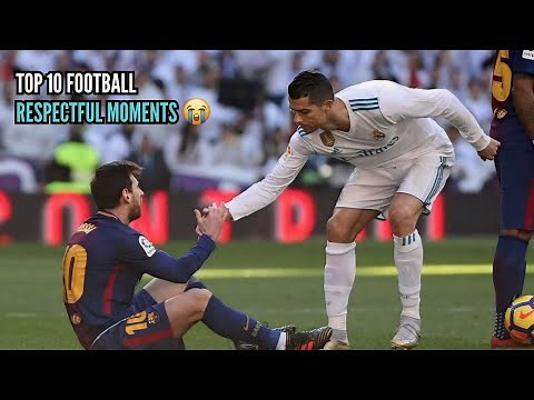 TOP 10 FOOTBALL RESPECT MOMENTS MEMES