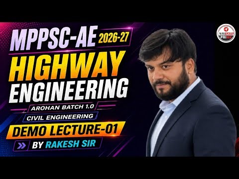 MPPSC-AE 2026-27 : Highway Engineering Complete Introduction | Demo Lecture-01