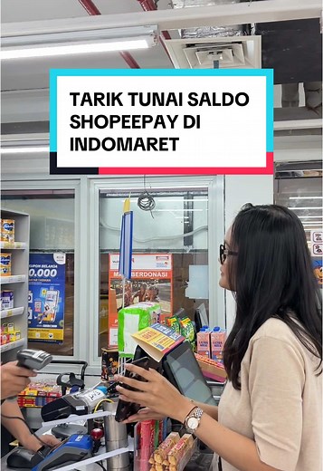 Cara Mudah Tarik Tunai Saldo ShopeePay di Indomaret