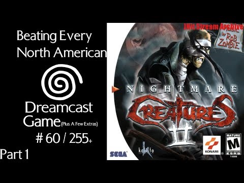 Nightmare Creatures Part 1 | Dreamcast Game 60 / 255+