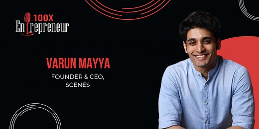 Scenes founder Varun Mayya on leveraging creators' communities to build business