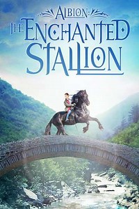 Albion: The Enchanted Stallion (2016) - Movie