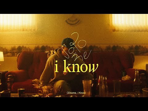 20some - I Know (Clip officiel)