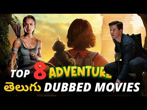 Top 8 Best Telugu Dubbed Adventure Movies | Best adventure movies on ott | Telugu Dubbed