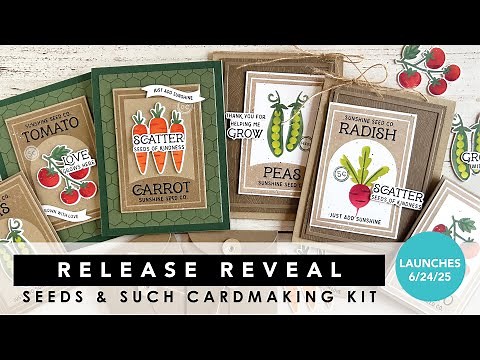 Release Reveal: Seeds & Such | Garden-themed Cardmaking Kit