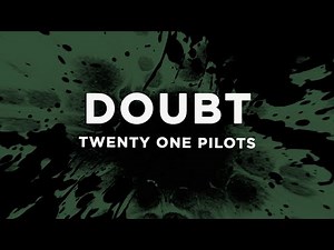 Twenty One Pilots - Doubt (demo) (Lyrics)