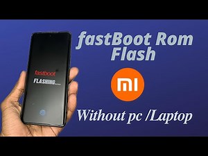 🔥 How To Flash Fastboot Rom Without Pc In Any Xiaomi, Poco, Redmi & Mi Phones !! 🔥