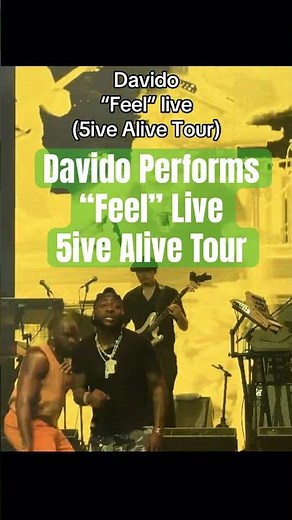 Davido Performs “Feel” Live 5ive Alive Tour #davido