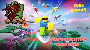 Roblox : Code Weapon Fighting Simulator