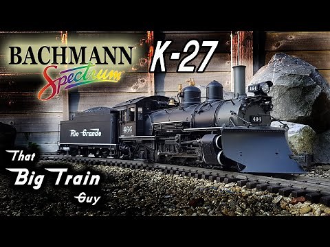 Bachmann Spectrum K-27 - 1:20.3 scale. Review and running with a LONG TRAIN