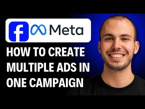 How To Create Multiple Ads In One Campaign Facebook [2026 GUIDE]