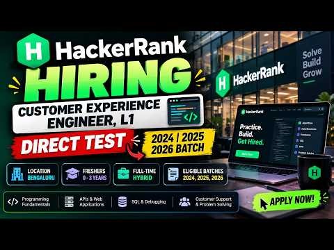 HackerRank Hiring 2026 | Customer Experience Engineer L1 | Direct Test | 2024, 2025 & 2026 Batch 🔥