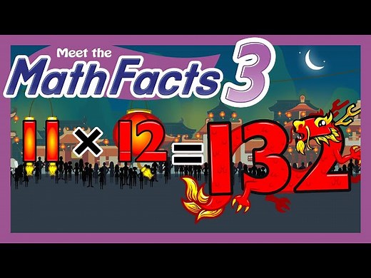 Meet the Math Facts Multiplication & Division - 11 x 12 = 132 | Preschool Prep Company - Videos For Kids