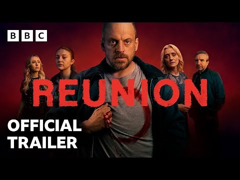 Reunion | Official Trailer – BBC