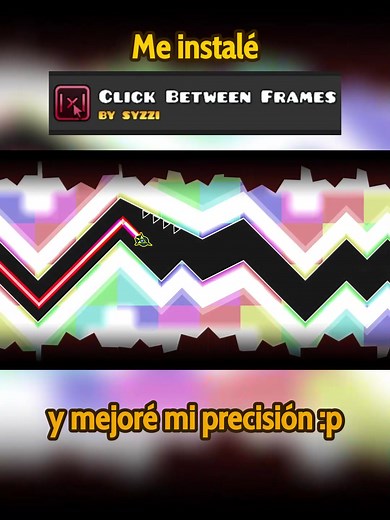 Click Between Frames - A Geode Geometry Dash Mod Guide