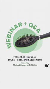 Join us for our next webinar, Preventing Hair Loss: Drugs, Foods, and Supplements, on May 13 from 2-3 pm ET. Registration closes on May 11. Learn more and sign up today at https://bit.ly/3Kf8Bcn. By age 50, approximately half of men and women will experience hair loss. The majority of age-related hair loss is genetic, but even identical twins can have dramatically different heads of hair depending on their diet and lifestyle. Join me for this hour-long live webinar where I’ll cover the nutrient 