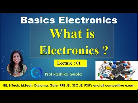 Lect:01 What Is Electronics? | Introduction To Basics Electronics.