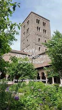 The Met Cloisters Tower Tour